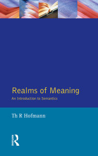 صورة الغلاف: Realms of Meaning 1st edition 9781138836204