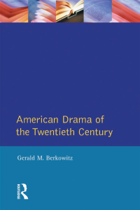 Imagen de portada: American Drama of the Twentieth Century 1st edition 9781138157569