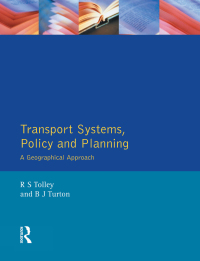 صورة الغلاف: Transport Systems, Policy and Planning 1st edition 9781138153332