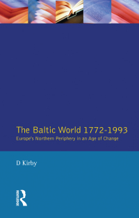 Omslagafbeelding: The Baltic World 1772-1993 1st edition 9780582004092
