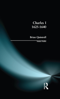 Titelbild: Charles I 1625-1640 1st edition 9781138166066