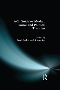 Immagine di copertina: A-Z Guide to Modern Social and Political Theorists 1st edition 9781138164529