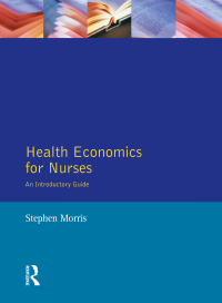 Imagen de portada: Health Economics For Nurses 1st edition 9780132559935