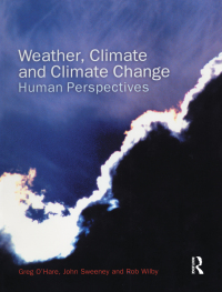 Imagen de portada: Weather, Climate and Climate Change 1st edition 9780367474645