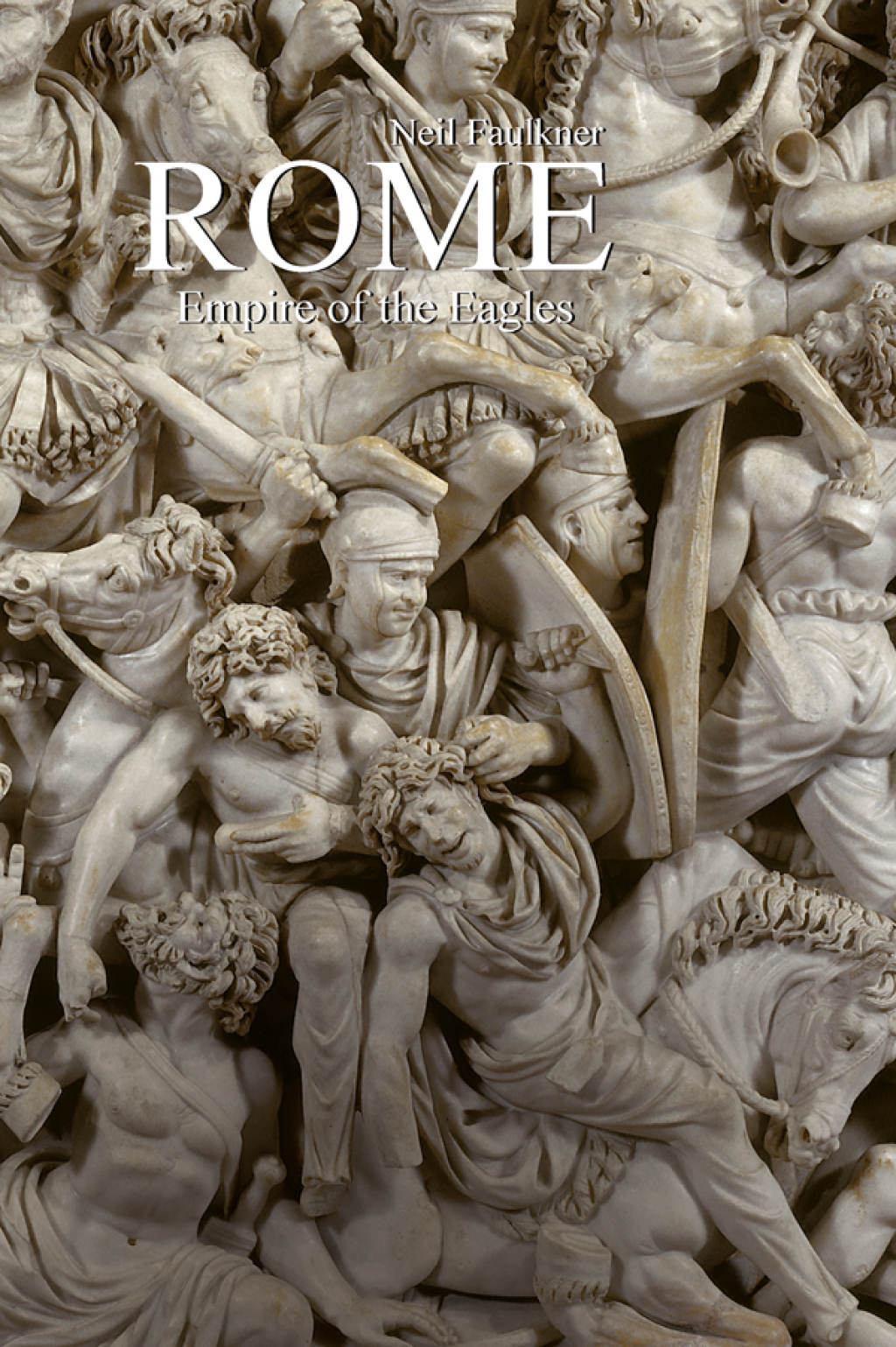 Rome Empire of the Eagles, 753 BC – AD 476 1st Edition