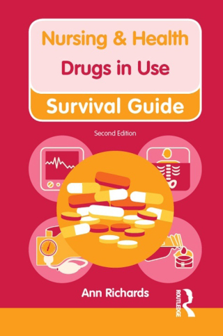 Cover image: Nursing & Health Survival Guide: Drugs in Use 2nd edition 9780273763758