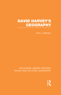 Imagen de portada: David Harvey's Geography (RLE Social & Cultural Geography) 1st edition 9781138990609