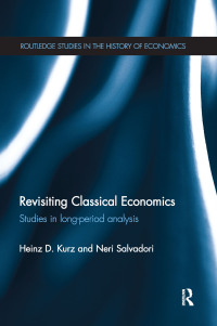 Cover image: Revisiting Classical Economics 1st edition 9780367669423