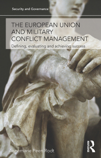 Cover image: The European Union and Military Conflict Management 1st edition 9781138377462