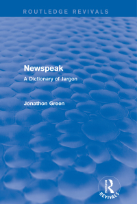 Imagen de portada: Newspeak (Routledge Revivals) 1st edition 9780415732710