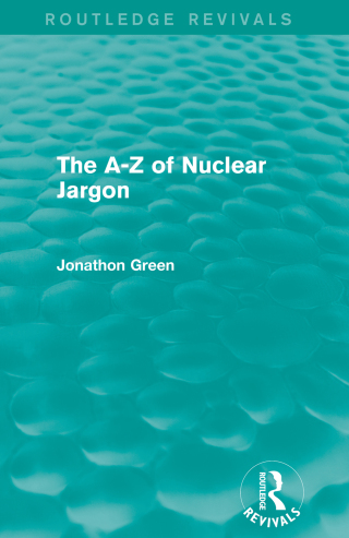 Imagen de portada: The - Z of Nuclear Jargon (Routledge Revivals) 1st edition 9780415732666