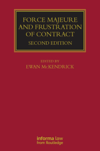صورة الغلاف: Force Majeure and Frustration of Contract 2nd edition 9781850448198
