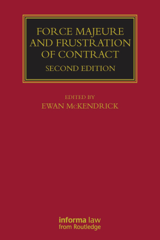 Cover image: Force Majeure and Frustration of Contract 2nd edition 9781850448198