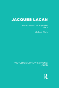 表紙画像: Jacques Lacan (Volume I) (RLE: Lacan) 1st edition 9781138973480
