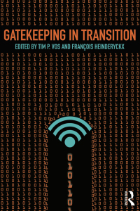 صورة الغلاف: Gatekeeping in Transition 1st edition 9780415731607