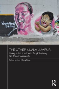 Cover image: The Other Kuala Lumpur 1st edition 9780415730860