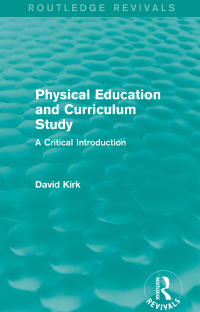 Imagen de portada: Physical Education and Curriculum Study (Routledge Revivals) 1st edition 9780415730709