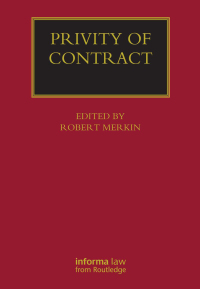Imagen de portada: Privity of Contract: The Impact of the Contracts (Right of Third Parties) Act 1999 1st edition 9781859785980