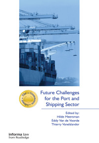 Imagen de portada: Future Challenges for the Port and Shipping Sector 1st edition 9781843117711