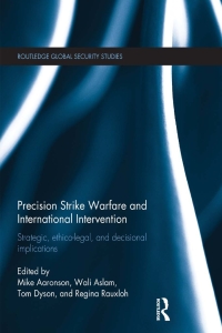 Cover image: Precision Strike Warfare and International Intervention 1st edition 9781138200685
