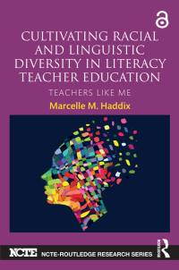 Omslagafbeelding: Cultivating Racial and Linguistic Diversity in Literacy Teacher Education 1st edition 9780415729963