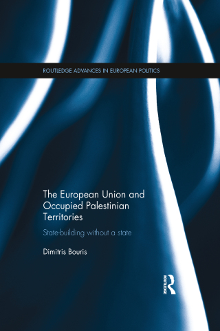 Cover image: The European Union and Occupied Palestinian Territories 1st edition 9780415837095