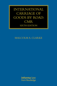 صورة الغلاف: International Carriage of Goods by Road: CMR 6th edition 9780415710169