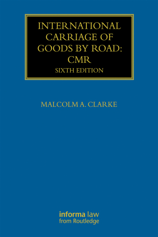 Cover image: International Carriage of Goods by Road: CMR 6th edition 9781032918532