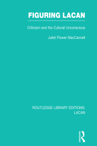 Cover image: Figuring Lacan (RLE: Lacan) 1st edition 9780415728683