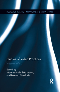 Omslagafbeelding: Studies of Video Practices 1st edition 9780415728393