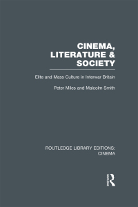 Imagen de portada: Cinema, Literature & Society 1st edition 9780415726528