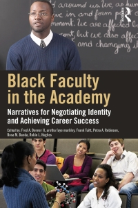 Cover image: Black Faculty in the Academy 1st edition 9780415727556