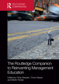 Cover image: The Routledge Companion to Reinventing Management Education 1st edition 9781032242439