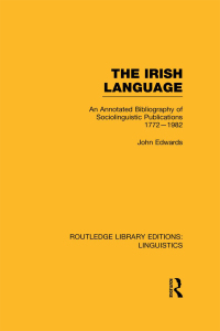 Imagen de portada: The Irish Language (RLE Linguistics E: Indo-European Linguistics) 1st edition 9781138997936