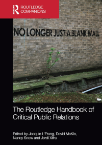 表紙画像: The Routledge Handbook of Critical Public Relations 1st edition 9780415727334