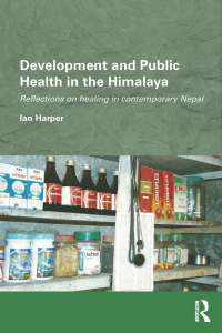 Cover image: Development and Public Health in the Himalaya 1st edition 9781138097889