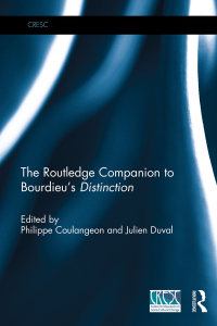 Cover image: The Routledge Companion to Bourdieu's 'Distinction' 1st edition 9780367868888