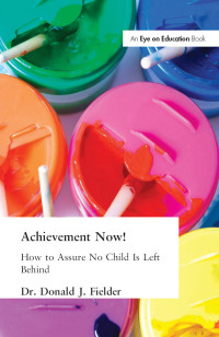 Cover image: Achievement Now! 1st edition 9781930556461