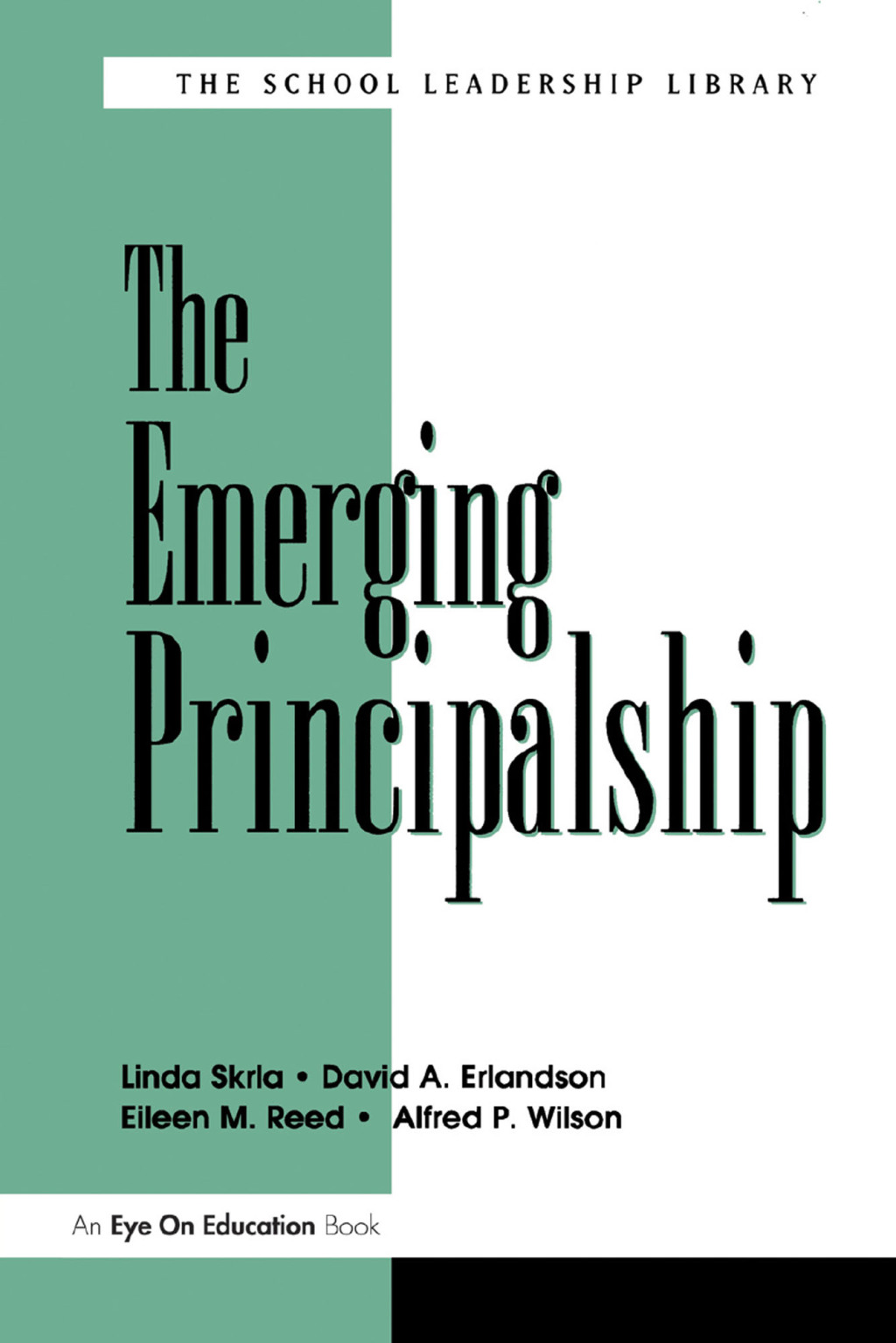 Emerging Principalship, The 1st Edition