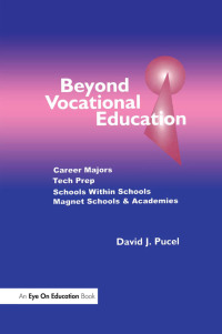صورة الغلاف: Beyond Vocational Education 1st edition 9781930556041