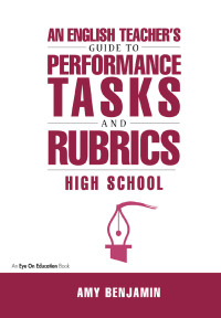 Imagen de portada: English Teacher's Guide to Performance Tasks and Rubrics 1st edition 9781138158542