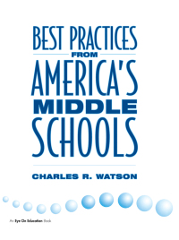 Imagen de portada: Best Practices From America's Middle Schools 1st edition 9781138472778