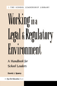 صورة الغلاف: Working in a Legal & Regulatory Environment 1st edition 9781883001636