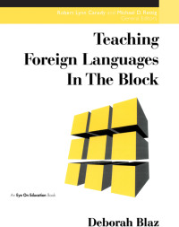 Cover image: Teaching Foreign Languages in the Block 1st edition 9781138475748