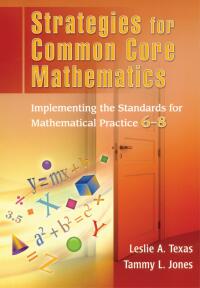 Cover image: Strategies for Common Core Mathematics 1st edition 9781596672437