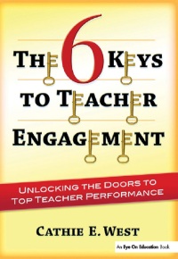 Cover image: The 6 Keys to Teacher Engagement 1st edition 9781138172487