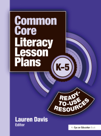 Cover image: Common Core Literacy Lesson Plans 1st edition 9781596672239