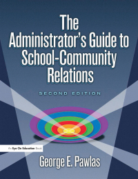 Imagen de portada: The Administrator's Guide to School-Community Relations 2nd edition 9781138432697