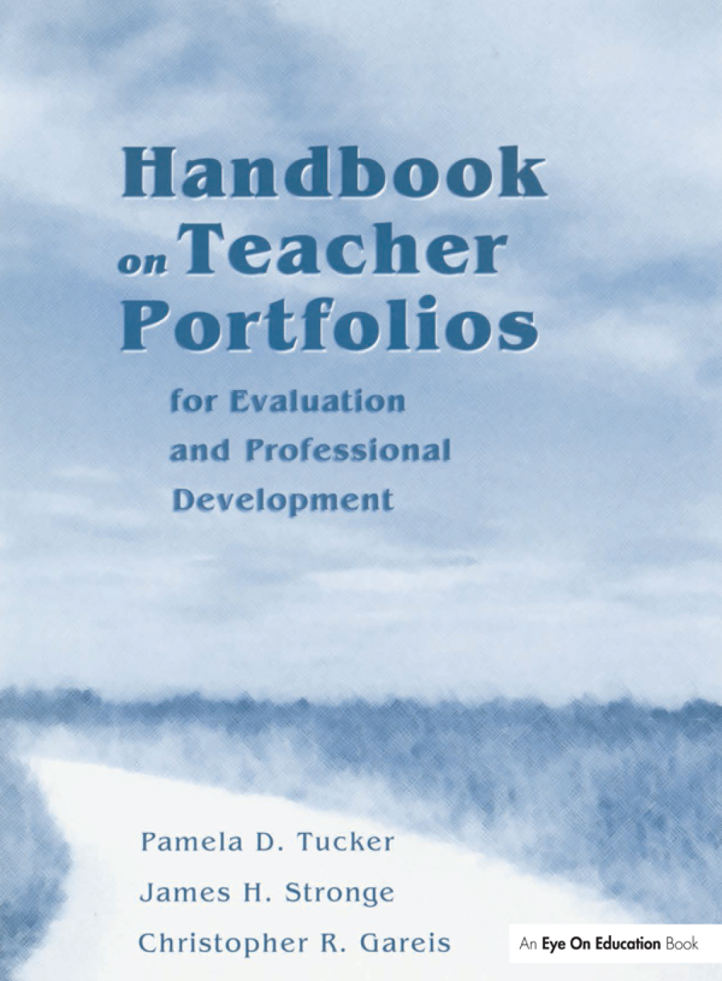 Handbook on Teacher Portfolios for Evaluation and Professional Development 1st Edition