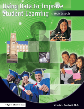 Cover image: Using Data to Improve Student Learning in High Schools 1st edition 9781138416444